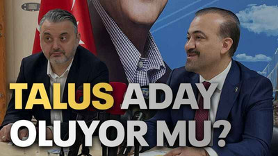 Talus aday oluyor mu?